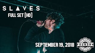 Slaves  Full Set HD  Live at The Foundry Concert Club [upl. by Martha]