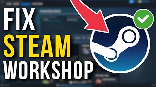 How To Fix Steam Workshop Downloader Not WorkingDownloading [upl. by Brenda]