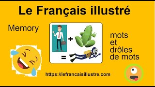 Play and learn French  Memory Mots et drôles de mots  Le français illustré [upl. by Anawaj96]