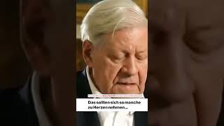 Bewegende Worte von Helmut Schmidt Das sollten sich so manche zu Herzen nehmen… [upl. by Weintrob888]