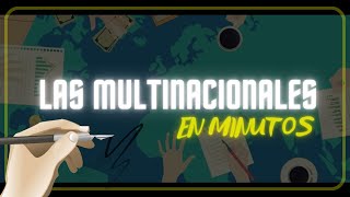 ¿QUE ES UNA EMPRESA MULTINACIONAL en minutos [upl. by Aileen]