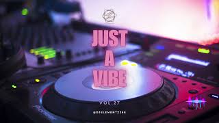 JUST A VIBE Vol27  Bashment Mixtape 2024  Strictly Dancehall 2024  Dancehall mix 2024 [upl. by Johann]