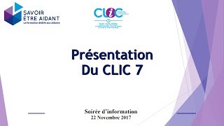 Savoir Être Aidant  Présentation CLIC 7  ValdeMarne [upl. by Corel]