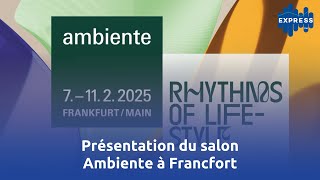 Présentation du salon Ambiente à Francfort [upl. by Delcine222]