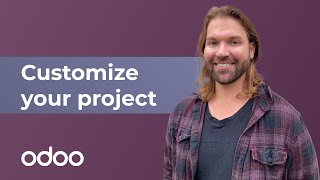 Customize your project  Odoo Project amp Timesheets [upl. by Craggie750]