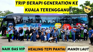 Trip Berapi Generation Ke Kuala Terengganu [upl. by Esilahc]