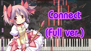 Mahou Shoujo Madoka★Magica OP  Connect Full ver Piano Arrangement [upl. by Leelaj]