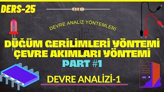 Devre AnaliziI  Devre Analiz Yöntemleri 1 [upl. by Mis]