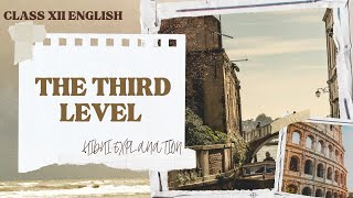 The third level class XII English •Full explanation in hindi [upl. by Mela]