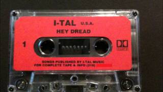 ITAL  Hey Dread [upl. by Lertnom]