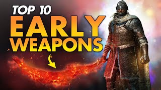 Elden Ring  10 BEST Early Game Weapons RANKED [upl. by Imis]