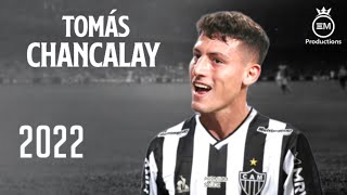 Tomás Chancalay ► Bem Vindo Ao AtléticoMG  Crazy Skills Goals amp Assists  2022 HD [upl. by Noiram]