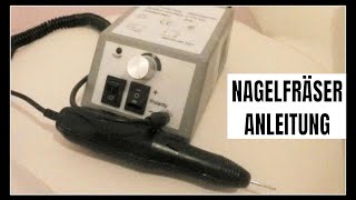 NAGELFRÄSER ANLEITUNG  so verwende ich meine Fräseraufsätze bei einer Nagelmodellage [upl. by Chipman2]