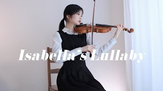 Isabella’s Lullaby이자벨라의 자장가  The Promised Neverland  Violin cover [upl. by Gavan]