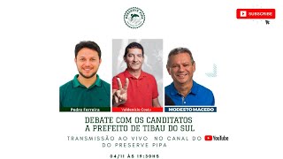 DEBATE COM OS CANDIDATOS A PREFEITO DE TIBAU DO SUL [upl. by Narf]