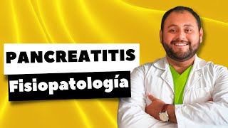 FISIOPATOLOGÍA de la Pancreatitis [upl. by Linnette]