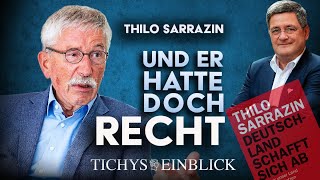 Thilo Sarrazin hatte doch recht Deutschland schafft sich ab  Tichys Einblick Talk [upl. by Attenov]