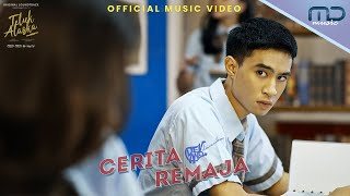 Devano Danendra  Cerita Remaja Official Music Video  OST Teluk Alaska [upl. by Iong]