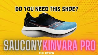 SAUCONY KINVARA PRO  Full Review [upl. by Annekcm]