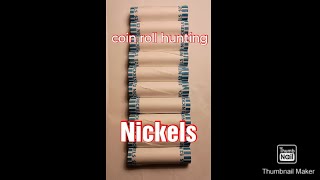 Coin roll hunting Nickels [upl. by Iives]