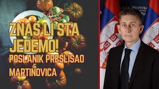 Poslanik preslišao Martinovica Sta jedemo [upl. by Genaro334]