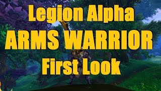 Bajheera  Legion ARMS WARRIOR Abilities amp Talents  WoW Legion Alpha Info [upl. by Irrehs]