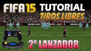 FIFA 15  Tutorial Faltas Tiros libres 1 2º Lanzador [upl. by Farrell]