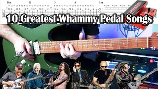 10 Greatest Whammy Pedal Songs  Tabs [upl. by Naffets481]