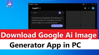 Imagen 3 app for pc free download  How to Download amp install Google ai image generator app in PC [upl. by Pressman]