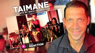 Taimane  quotToccataquot by Bach on Ukulele Reaction [upl. by Renrag]