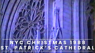 tbt  New York City Christmas 1988  Part 2  Saint Patricks Cathedral [upl. by Forcier]