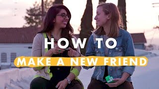 4 Steps to Making a New Friend  How to Life [upl. by Sapowith]