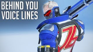 quotBehind Youquot Voice Lines Overwatch [upl. by Sterrett]