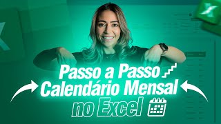 Como Criar um CALENDÁRIO MENSAL no Excel NÍVEL AVANÇADO  Passo a Passo [upl. by Drofhsa]