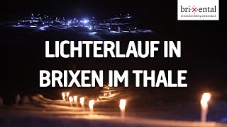 Lichterlauf in Brixen im Thale [upl. by Borek528]