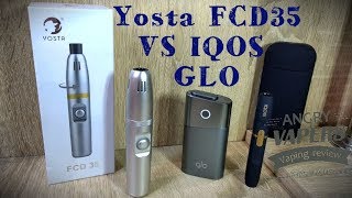 Yosta FCD35 против IQOS и GLO  Системы нагревания табака [upl. by Michi]