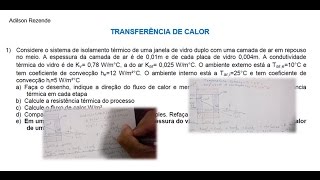 Transferência de Calor  Condução e Convecção Exercício 1 Part 1 [upl. by Nylkaj]