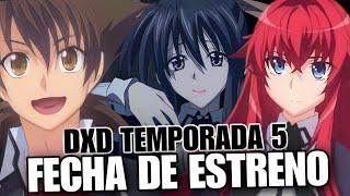 HIGH SCHOOL DXD TEMPORADA 5 FECHA DE ESTRENO  Previsión [upl. by Neelra]