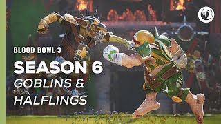 Blood Bowl 3  Season 6 Goblins vs Halflings [upl. by Eneri626]