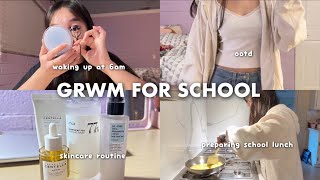 GRWM FOR SCHOOL  waking up at 6am skincare routine ootd preparing school lunch [upl. by Dranoel675]