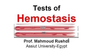 Tests of Hemostasis Arabic lecture 2017 [upl. by Buxton]