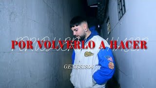 POR VOLVERLO A HACER 💔  GENESIS04 X INTY Video Oficial [upl. by Aivatnuhs]