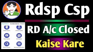 How to Close RDSP CSP Marchant RD Account  indusind bank rdsp csp rd account close kaise kare [upl. by Athalie]