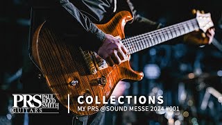 COLLECTION MY PRS SOUND MESSE 2024  001  PRS Guitars Japan [upl. by Gilboa]