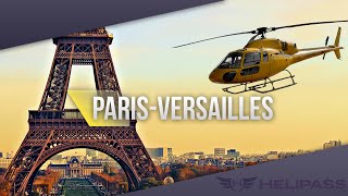 Helipass tour de ParisVersailles [upl. by Akire]