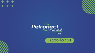 Live Petronect com você 2606 às 15h [upl. by Clotilde]