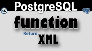 PostgreSQL  Use Function to Generate XML from table data using XMLForest XMLElement and XLMAgg [upl. by Grimbly611]