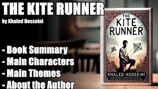 quotThe Kite Runnerquot by Khaled Hosseini  Book Summary [upl. by Yaras]