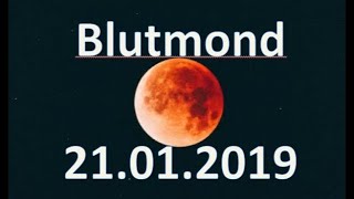 Super Blutmond 2019 [upl. by Yhtomot]