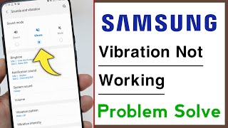 Samsung Phone Vibration Not Working Problem Solve [upl. by Natalina640]